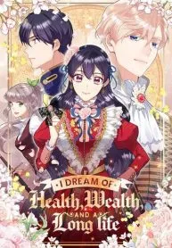 i-dream-of-health-wealth-and-a-long-life-image