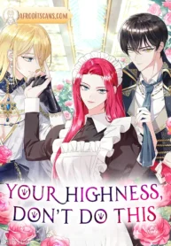 your-highness-dont-do-this-image